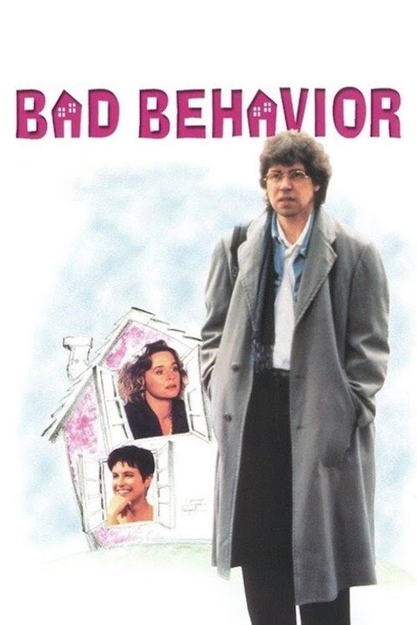 Bad behaviour. Bad behaviour 1993. Bad Behavior. Bad behaviour сериал. Bad behaviour/плохое поведение.