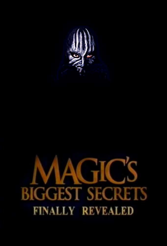 Big secrets. Magic Secrets Revealed. Тайны великих магов. По ту сторону фокусов. Magic's biggest Secrets finally Revealed.