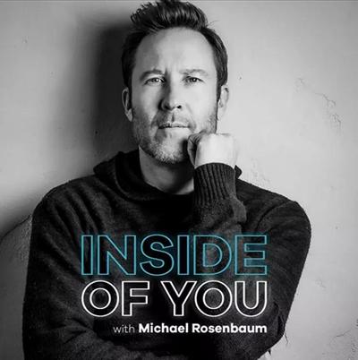 Inside of You with Michael Rosenbaum