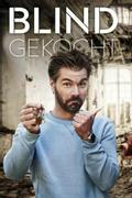 Blind Gekocht