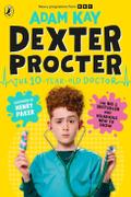 Dexter Procter: the 10-Year-Old Doctor 