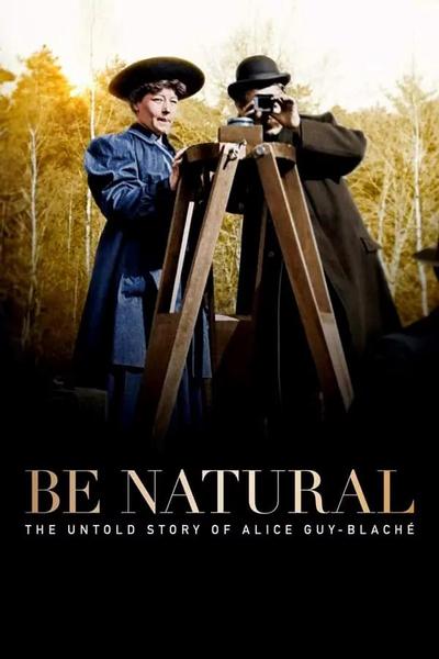 Будь естественным: Нерассказанная история Алис Ги-Блаше