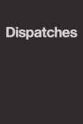 Dispatches