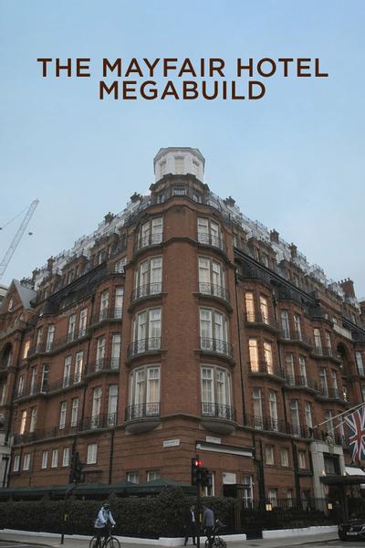 The Mayfair Hotel Megabuild