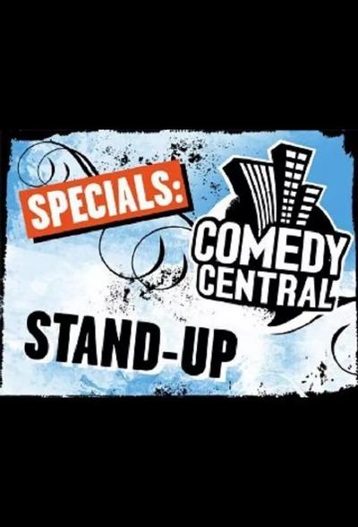 Comedy Central Stand Up Specials