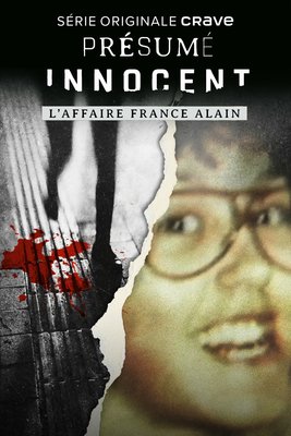 Présumé innocent: l'affaire France Alain