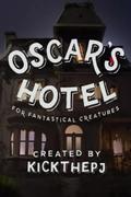 Oscar's Hotel for Fantastical Creatures