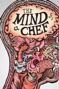 The Mind of A Chef