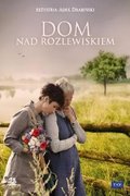 Dom nad rozlewiskiem