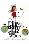 J'irai dormir chez vous