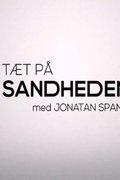 Tæt På Sandheden