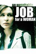An Unsuitable Job for a Woman