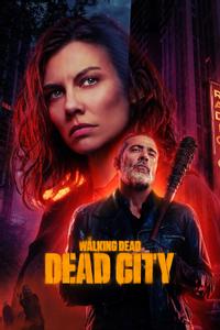The Walking Dead: Dead City