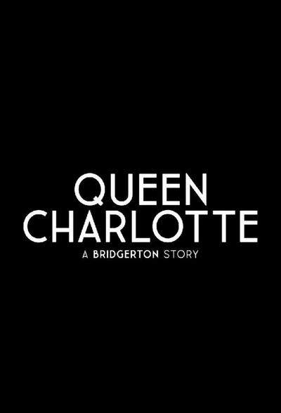 Королева Шарлотта: История Бриджертонов