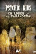 Psychic Kids: Children of the Paranormal