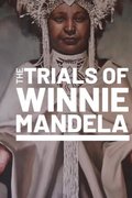 The Trials of Winnie Mandela