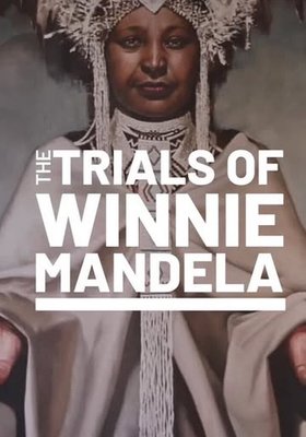 The Trials of Winnie Mandela