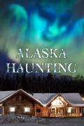 Alaska Haunting