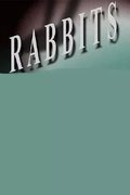 Rabbits