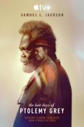 Последние дни Птолемея Грея