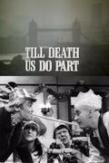 Till Death Us Do Part