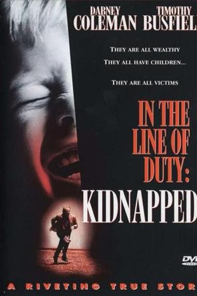 In the Line of Duty: Kidnapped