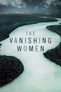 The Vanishing Women
