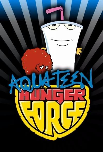 Aqua Teen Hunger Force Forever