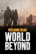 Ходячие мертвецы: Мир за пределами