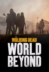 The Walking Dead: World Beyond 