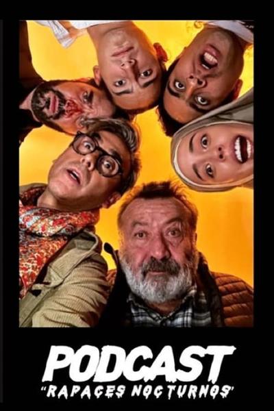 Podcast, Rapaces Nocturnos