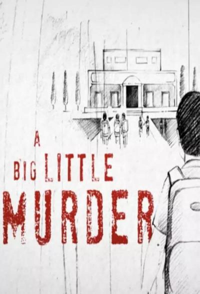 A Big Little Murder
