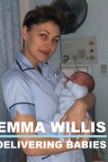 Emma Willis: Delivering Babies