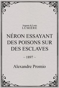 Néron essayant des poisons sur des esclaves