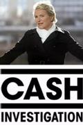 Cash Investigation