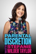 Parental Discretion with Stefanie Wilder-Taylor
