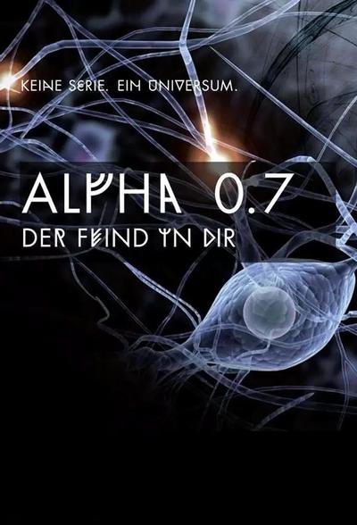 Alpha 0.7 - Der Feind in Dir