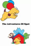 The Adventures of Spot