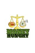 Money Hungry