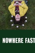 Nowhere Fast