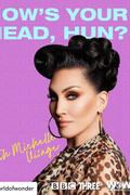 How's Your Head, Hun? with Michelle Visage