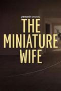 The Miniature Wife