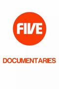 Channel 5 (UK) Documentaries