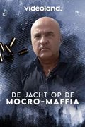 De jacht op de mocro-maffia