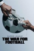 Суперлига: Битва за футбол