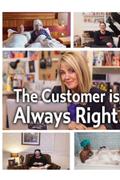 The Customer is Always Right