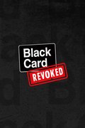Black Card Revoked