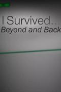 I Survived Beyond and Back
