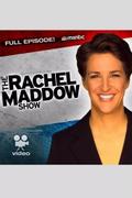 The Rachel Maddow Show