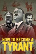 How to Become a Tyrant